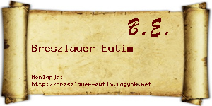Breszlauer Eutim névjegykártya